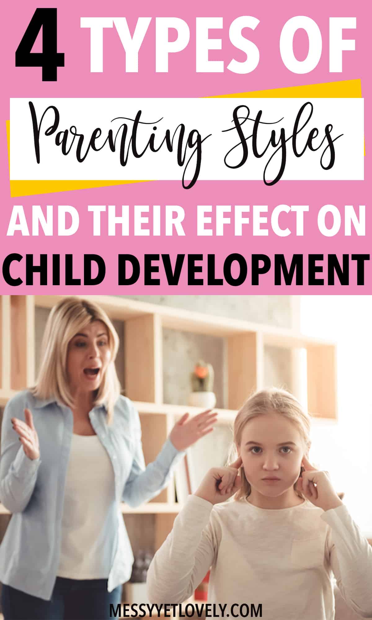 What are the four types of parenting styles? Find out your parenting style and how it affects child development. Also, learn which is the best approach to raise children. #parenting