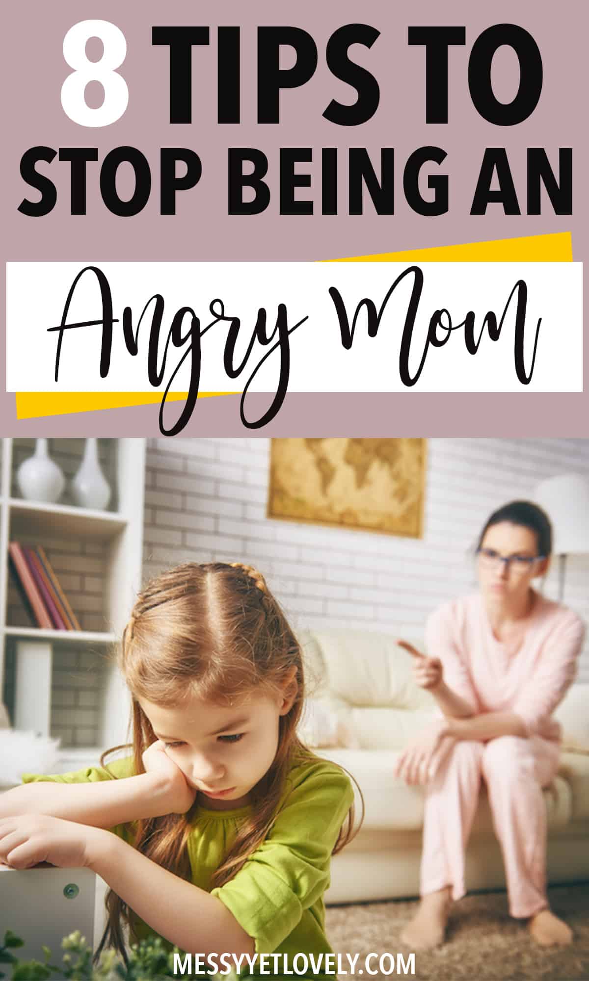 How to Stop Being an Angry Mom