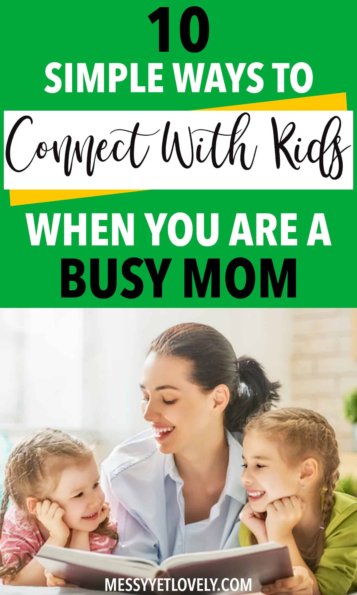 Connection is one of the most important positive parenting techniques. Building connection with your child is necessary if you want to have a strong bond with them. Here are 10 ideas for moms to connect with their kids. 