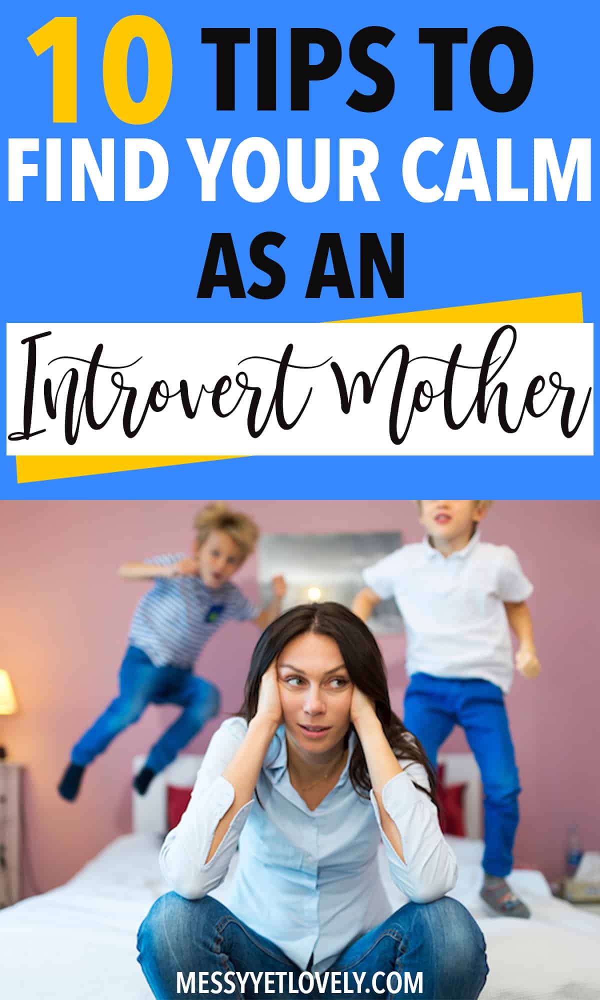 Coping with noise and constant stimulation can be tiring for introvert mothers. Here are 10 tips to survive parenthood as an introvert mom. #introvert