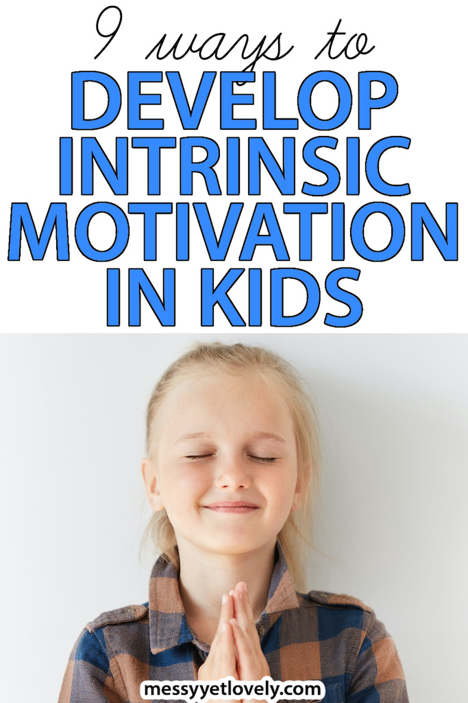 Intrinsically motivated kids are self-driven kids who are passionate about acheiveing their goals. They are not always motivated by external rewards and hence can work hard despite facing failures too. Here are 9 ways to raise kids who are internally motivated.